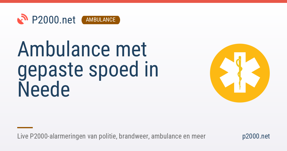 Ambulance met gepaste spoed in Neede | 20 oktober 2026 17:47 | P2000.net