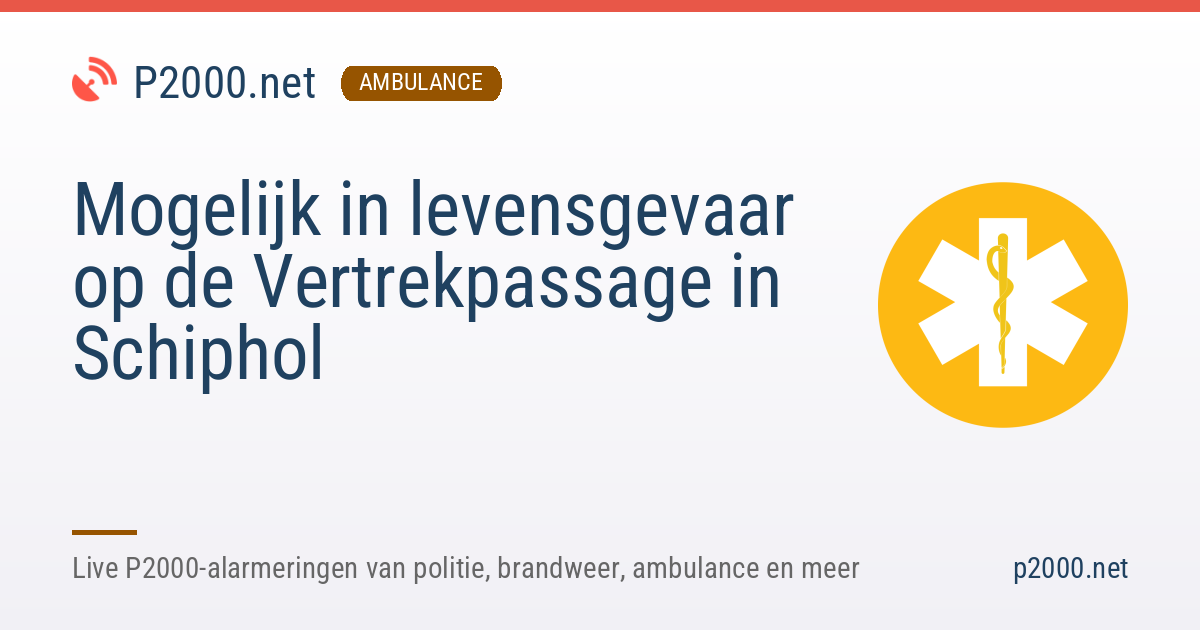 Mogelijk in levensgevaar in Schiphol | 27 oktober 2026 08:43 | P2000.net