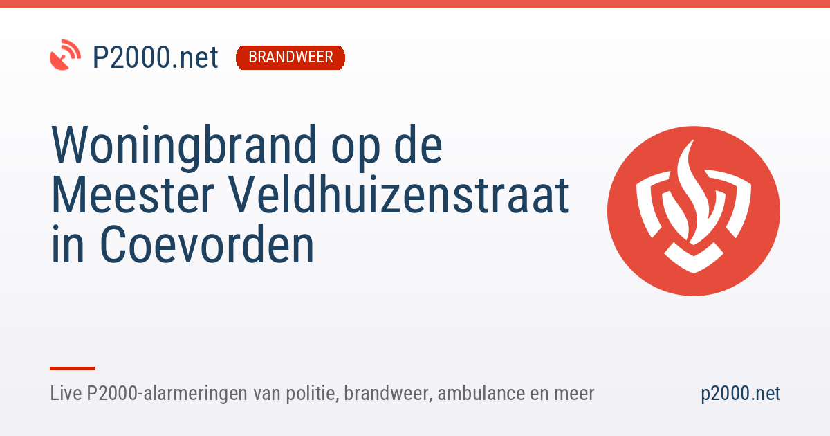 Woningbrand in Coevorden | 12 oktober 2026 11:59 | P2000.net